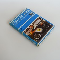 Rychlá kola - Kniha o motocyklovém sportu
