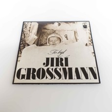 Jiří Grossmann - To Byl Jiří Grossmann