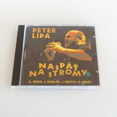 Peter Lipa - Naspäť Na Stromy